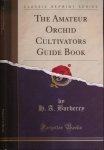Burberry, H.A - The Amateur Orchid Cultivators Guide Book