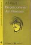 Klant J.J. Omslag Wout Muller  Typografie Ressa Fagel - De geboorte van Jan Klaassen