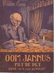 HULST, W.G. VAN DE - Oom Jannus met de pet
