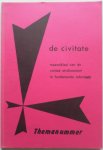 Bent E L van der, Boogaard M E e.a. - De Civitate Verenigingsblad van Civitas Studiosorum in Fundamento Reformato Jaargang 25 No. 5, mei 1975 themanummer