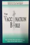 Taggart, Lynne Mc - The Vaccination Bible - The real risks they just don't tell you about all the major vaccines