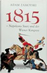 Zamoyski, Adam - 1815 Napoleons Sturz und der Wiener Kongress