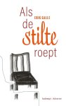 Erik Galle - Als de stilte roept