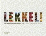 Van de Weghe Tom, Aelterman Sofie. - Lekkel! Een culinair avontuur door Azië
