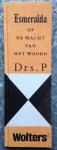 Drs. P - Esmeralda of De macht van het woord