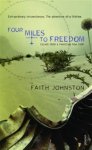 Faith Johnston - Four Miles to Freedom