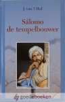 t Hul, J. van - Sálomo de tempelbouwer *nieuw*