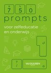 Bob Duuren - 750 Prompts Voor Zelfeducatie En Onderwijs