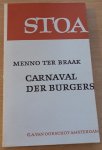 Braak, Menno ter - Het carnaval der burgers