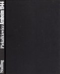PIEKALKIEWICZ, JANUSZ - Arnheim 1944, Deutschlands letzter Sieg PIEKALKIEWICZ, JANUSZ - Arnheim 1944, Deutschlands letzter Sieg