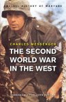 Charles Messenger 40040 - The Second World War in the West