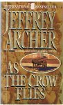 Archer, Jeffrey - As the crow flies