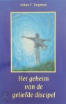 James F. Twyman, Kaja van Grieken - Het geheim van de geliefde discipel
