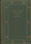 Marle, Raimond van - The Development of the Italian Schools of Painting. Volume 9: Late Gothic Painting in Tuscany
