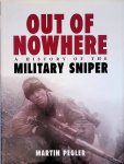 Pegler, Martin - Out of Nowhere: a History of the Military Sniper