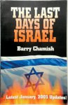 Barry Chamish - The Last Days of Israel