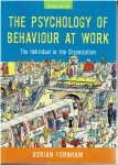 Furnham, Adrian - The Psychology of Behaviour at Work - The Individual in the Organization - Second Edition