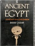 Barry J. Kemp - Ancient Egypt anatomy of a civilization