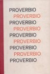 Brenneker, [pater] Paul H.F (Vitus) (Venlo, Ned. 1912- Curacao, 1996) - Proverbio