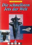 Ferdinand C.W. Kasmann - Die schnellsten Jets der Welt. Weltrekord- Flugzeuge