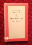 Casnova, Giacomo - School van het leven Casnova, Giacomo - School van het leven
