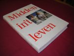 Norbert Dorholt e.a. (red.) - Midden in 't leven [Hoechst]