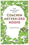 Nicolette Kat - Coachen met een leeg hoofd Nicolette Kat - Coachen met een leeg hoofd