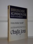 Wolff, Hans Walter - Dodekapropheton 3. Obadja, Jona (Biblischer Kommentar Altes Testament XIV/3)