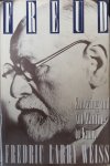 Weiss, Frederic Larry - Freud:  Knowing and Not Wanting to Know