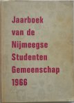 Bakermans E J A M - Jaarboek van de Nijmeegse Studenten Gemeenschap 1966
