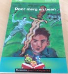 Vervloed, Peter. ( ill R v Halderen) - Door merg en been