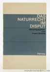Böckle, Franz (ed.). - Das Naturrecht im Disput. Drei Vorträge beim Kongreß der deutschsprachigen Moraltheologen 1965 in Bensberg.