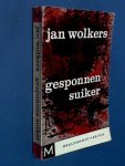 Wolkers, Jan - Gesponnen suiker