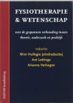 W. Hullegie - Fysiotherapie en wetenschap Over de gespannen verhouding tussen theorie, onderzoek en praktijk