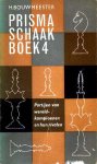 Bouwmeester, H. - Prisma schaakboek Deel 4. no 899 Partijen van wereldkampioenen en hun rivalen.