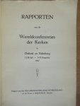 Redactie - Rapporten van de Wereldconferencies der kerken te Oxford en Edinburg