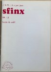 Krikke, Els / Klein, Franka / Coppes, Dolf, Helsdingen, Rene van / Noordervliet, Menno - SFINX. Thema: BEZIN IK ZELF? 89 / 2. Tijdschrift voor persoonlijke en sociale vernieuwing. (Jaargang 18, nr. 2, 1989).