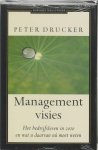 Peter F. Drucker - Management Visies