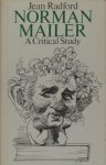 Radford, Jean. - Norman Mailer. A critical study