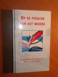 Krosenbrink ea. - Op de pedalen van het woord. Poëzie & proza-fietsroute Oost-Achterhoek