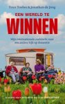 Teun Toebes ; Jonathan de Jong - Een Wereld te winnen - Mijn internationale zoektocht naar een andere kijk op dementie Teun Toebes ; Jonathan de Jong - Een Wereld te winnen - Mijn internationale zoektocht naar een andere kijk op dementie