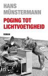 Münstermann, Hans - Poging tot lichtvoetigheid