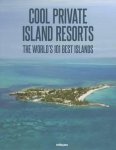 TeNeues - Cool Private Island Resorts
