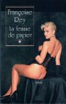 REY Françoise - La femme de papier