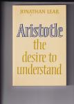 Lear, Jonathan (University of Chicago) - Aristotle / The Desire to Understand