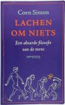 C. Simon - Lachen om niets een absurde filosofie van de mens