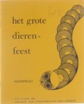 Werkgroep voor levensverdieping Abdij Averbode o.l.v. J. Devijver - Het grote dierenfeest: kleuterproject door een catechistische werkgroep
