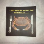 diverse auteurs - ....Het geheime recept van Hoofdplaat......