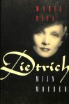Maria Riva - Dietrich, mijn moeder