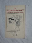 Heijden, Maria - De schrijversmarkt of een schrijver is ook maar een mens Heijden, Maria - De schrijversmarkt of een schrijver is ook maar een mens